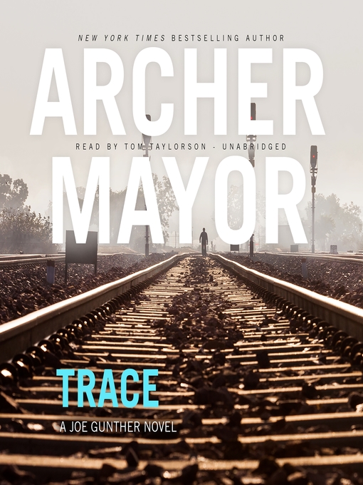 Title details for Trace by Archer Mayor - Available